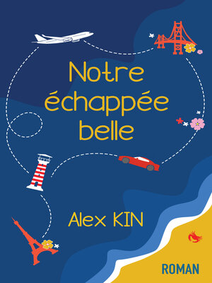 cover image of Notre échappée belle